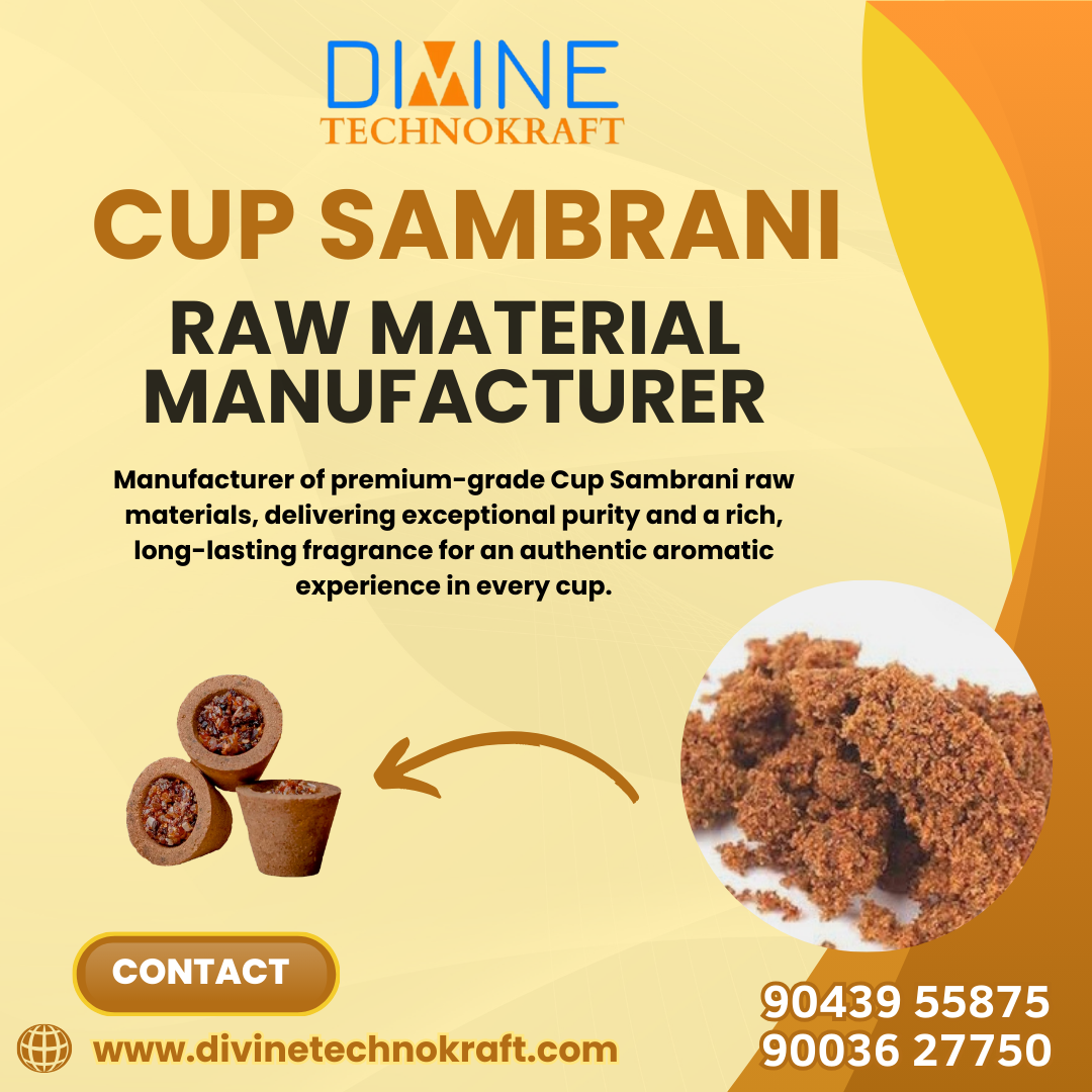 Cup Sambrani Raw Material manufacturers – Divine Technokraft