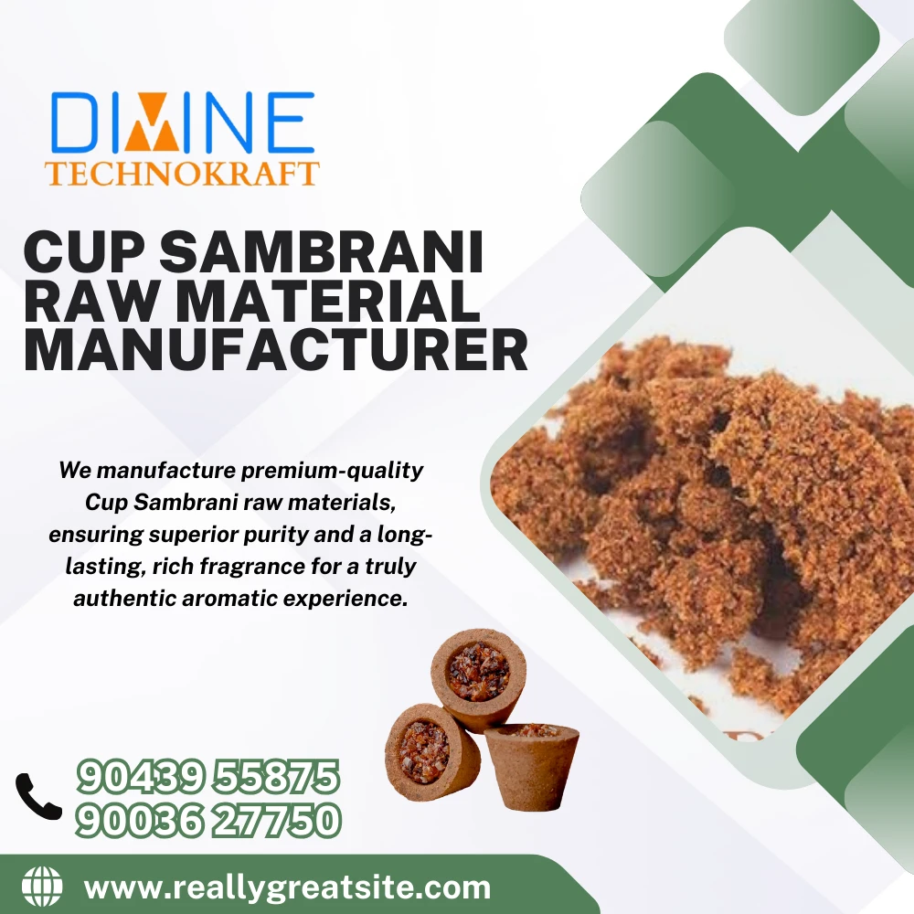 Cup Sambrani Raw Material in Tamilnadu – Divine Technokraft