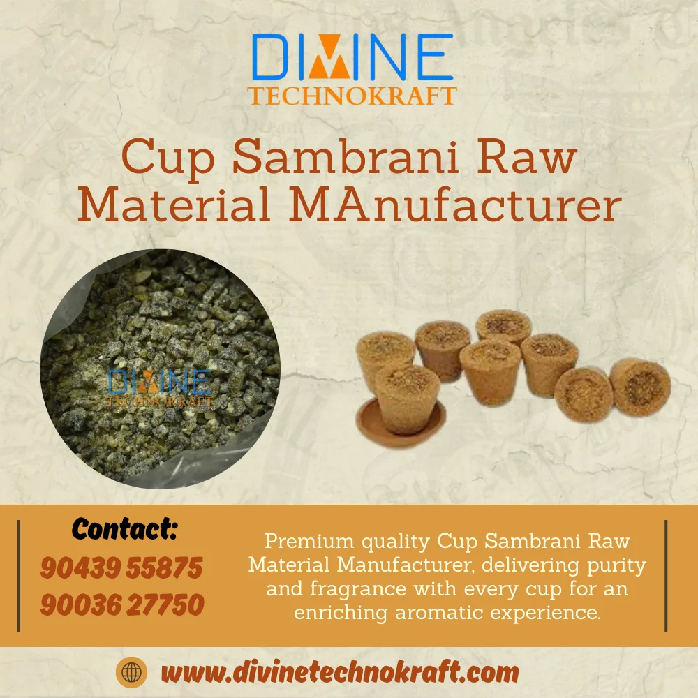 Cup Sambrani Raw Material Manufacturer in Tamilnadu – Divine Technokraft