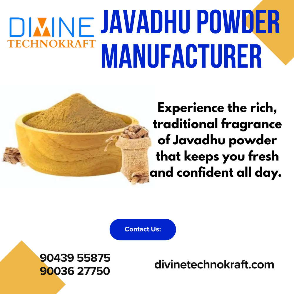 Javadhu Powder Manufacturer – Divine Technokraft
