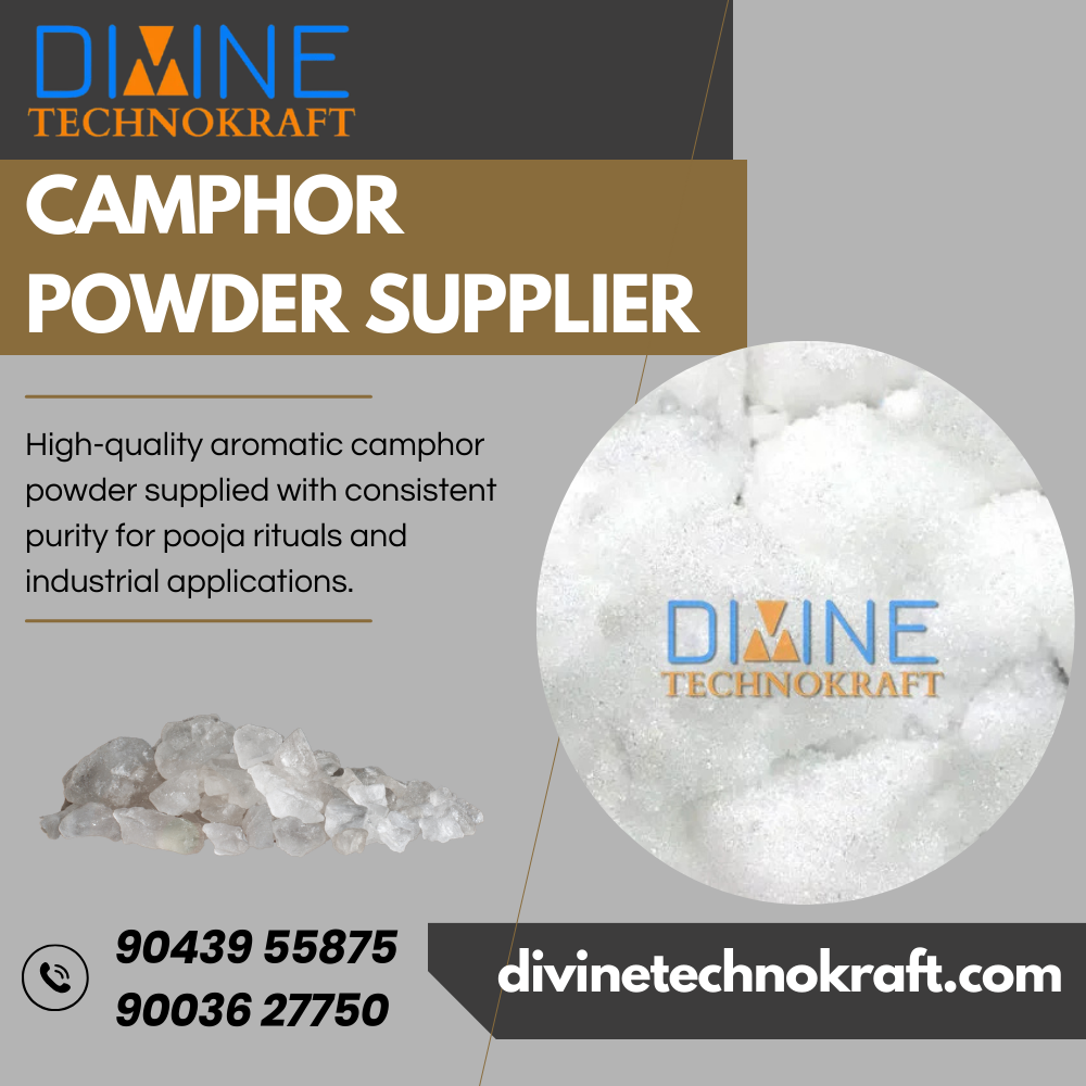 Camphor Powder Supplier Tamilnadu – Divine Technokraft