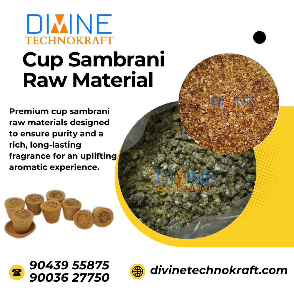 Cup Sambrani Raw Materials Manufacturer in Tamilnadu – Divine Technokraft