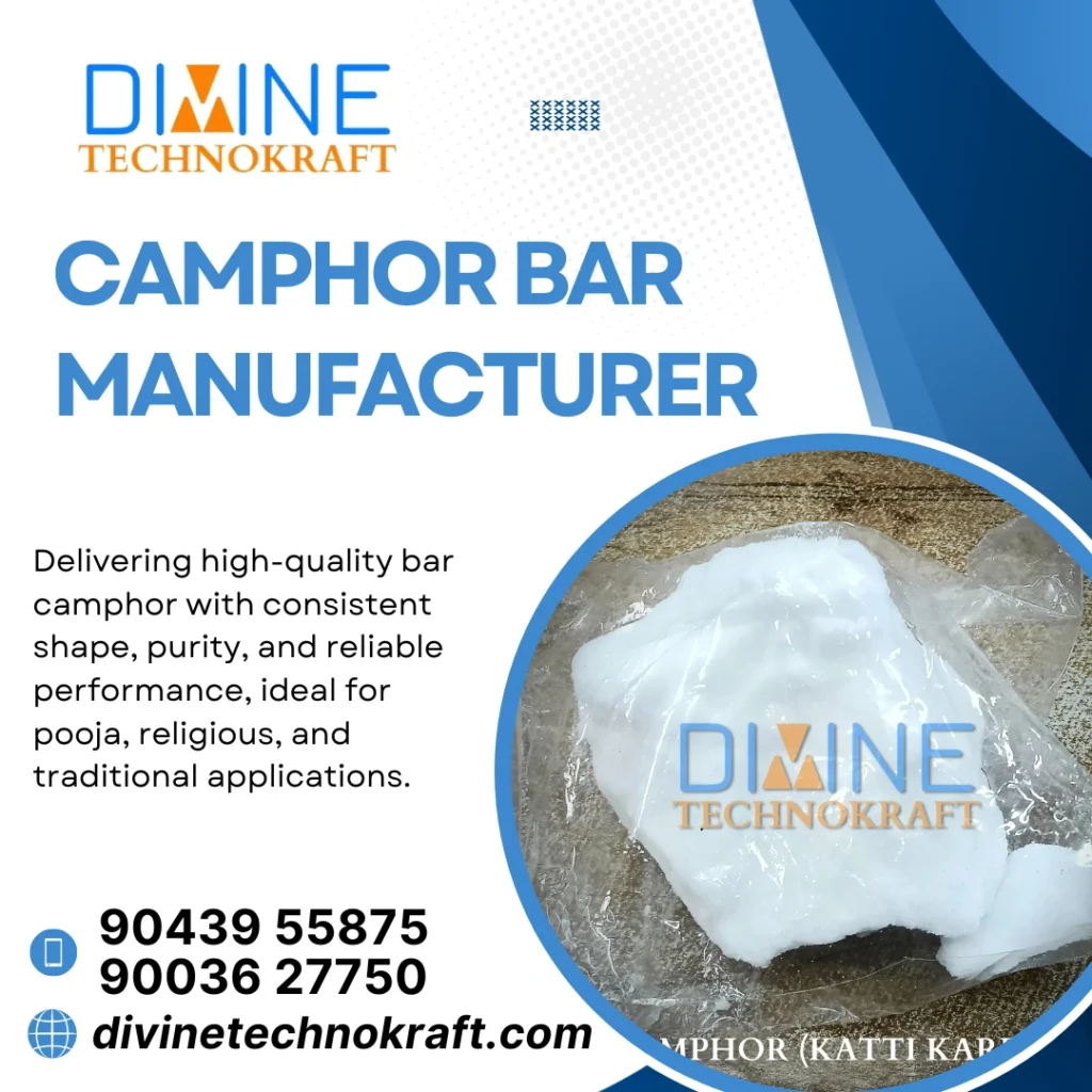 Bar Camphor Manufacturer Coimbatore