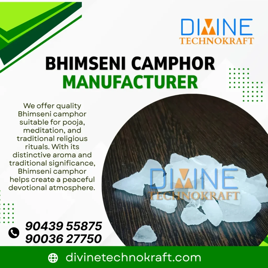Bhimseni Camphor Manufacturer